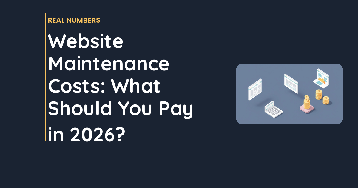 Website Maintenance Costs: What Should You Pay in 2026?